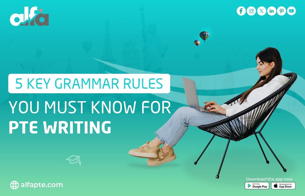 Grammar Rules You Must Know for PTE Writing