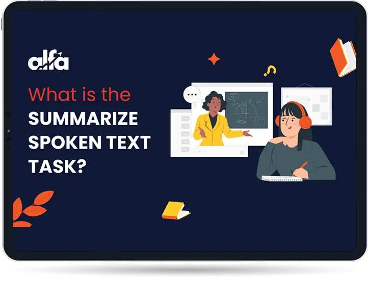 What is the PTE Summarize Spoken Text Task PTE Summarize Spoken Text task