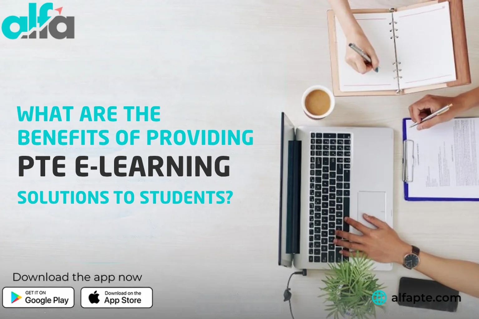 Benefits of PTE E-Learning Benefits of PTE E-Learning