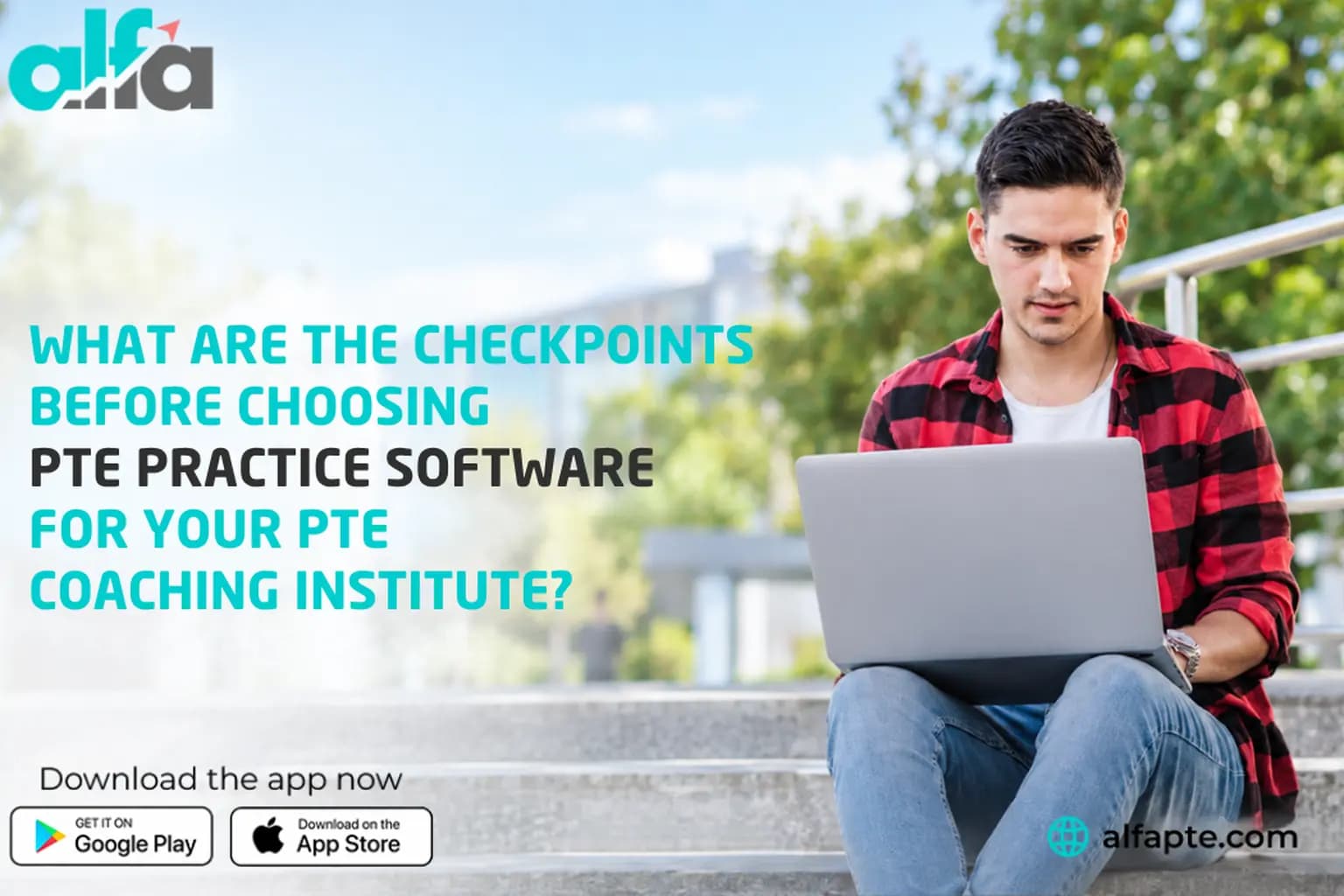 Choosing the Right PTE Software Choosing the Right PTE Software