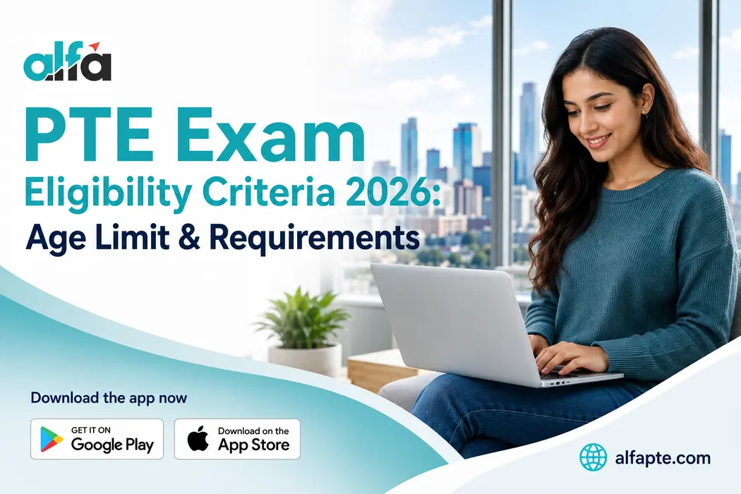 PTE Exam Eligibility Criteria 2026: Age Limit & Requirements PTE Exam Eligibility Criteria 2026: Age Limit & Requirements