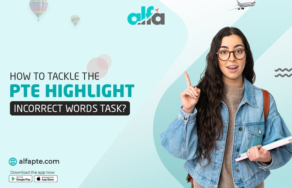 How to Ace the PTE Highlight Incorrect Words Task