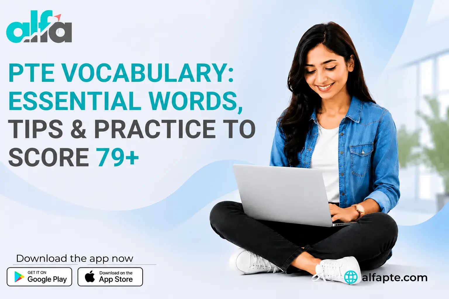 PTE Vocabulary: Essential Words, Tips & Practice to Score 79+ PTE Vocabulary: Essential Words, Tips & Practice to Score 79+