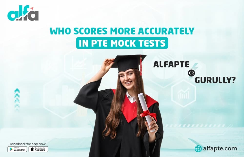 AlfaPTE vs Gurully: Accurate PTE Mock Scores