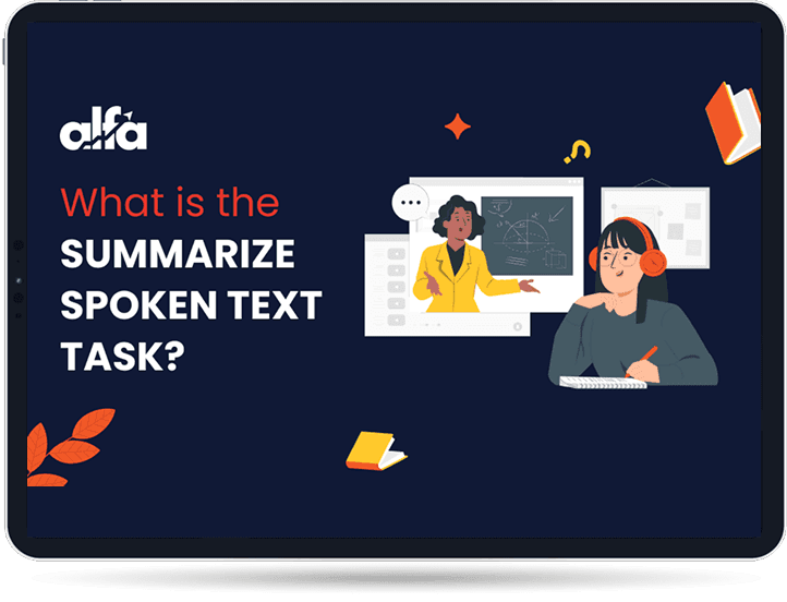PTE Summarize Spoken Text Task for Academic, UKVI & Core